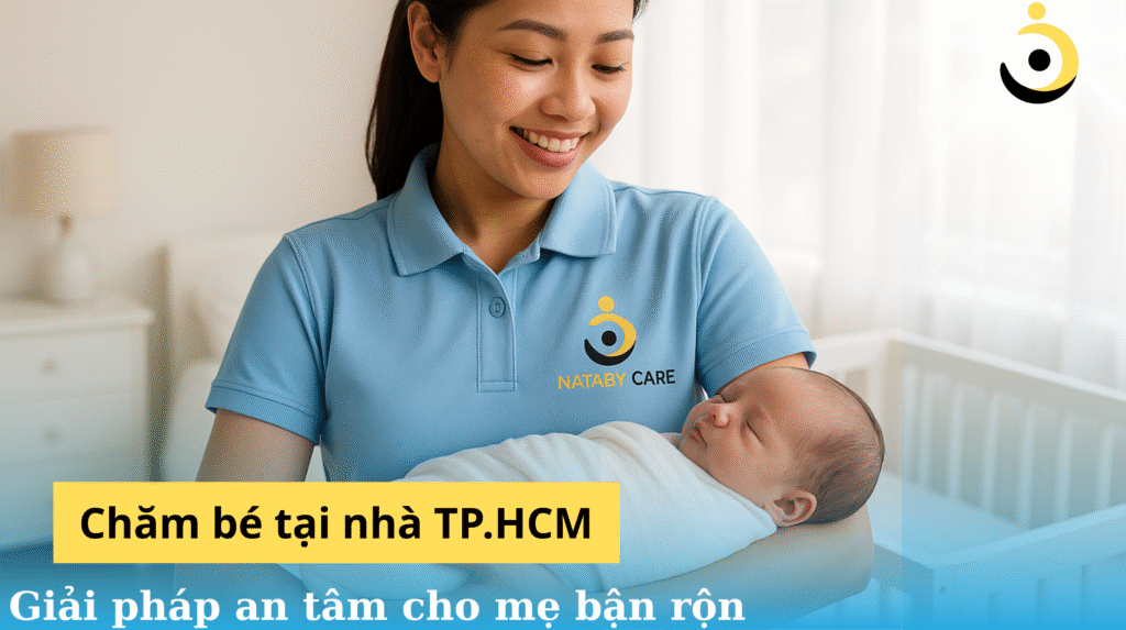 Dịch vụ chăm bé tại nhà Tp. HCM