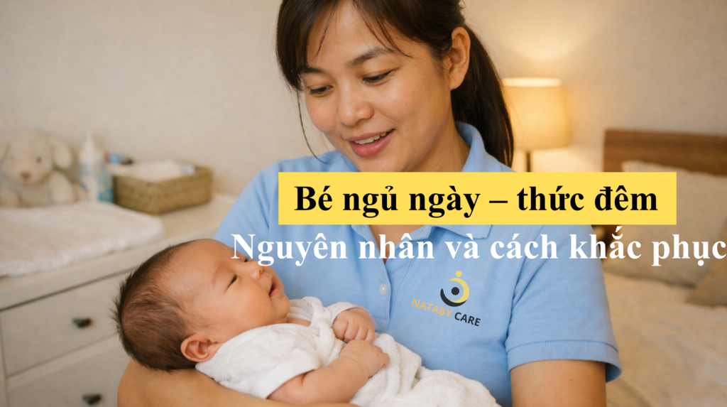 Bé ngủ ngày, thức đêm nguyên nhân và cách khắc phục