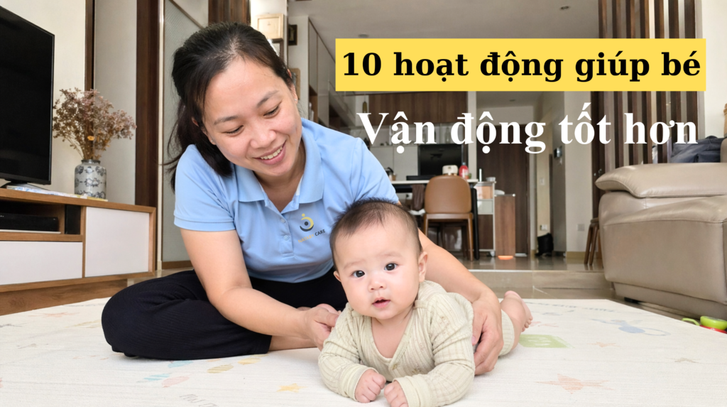 GIÚP BÉ PHÁT TRIỂN VẬN ĐỘNG